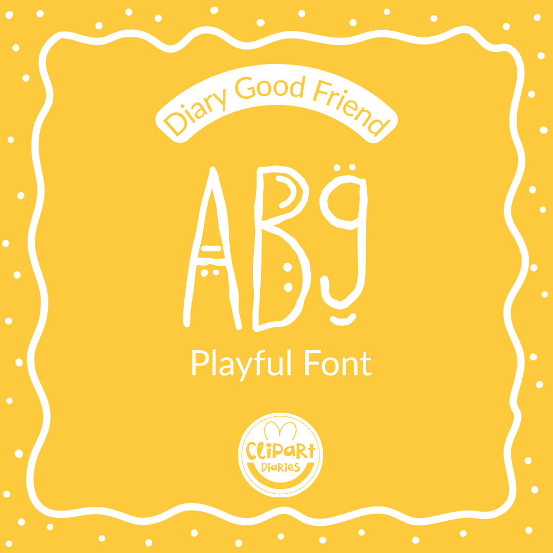 diary good friend font